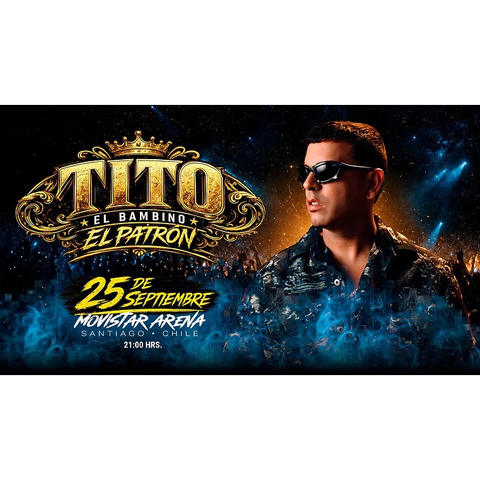 TITO EL BAMBINO - Movistar Arena - 25 de Septiembre 2026 1