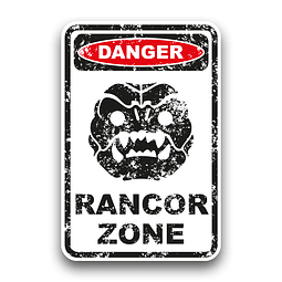 Rancor Zone - Señal De Fantasía - PVC 3mm - 20x30