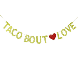 Pancarta grande con purpurina dorada de Taco Bout a love par