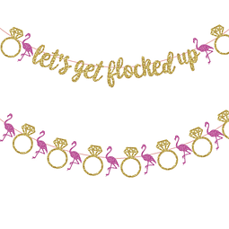 Let's Get Flocked Up Banner Flamenco Anillo de Diamantes Gui