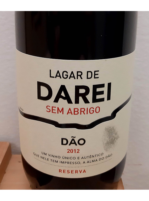 Lagar de Darei Sem Abrigo Reserva 2016