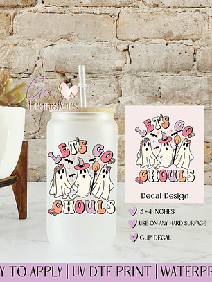 Let's Go Ghouls - Decal UVDTF