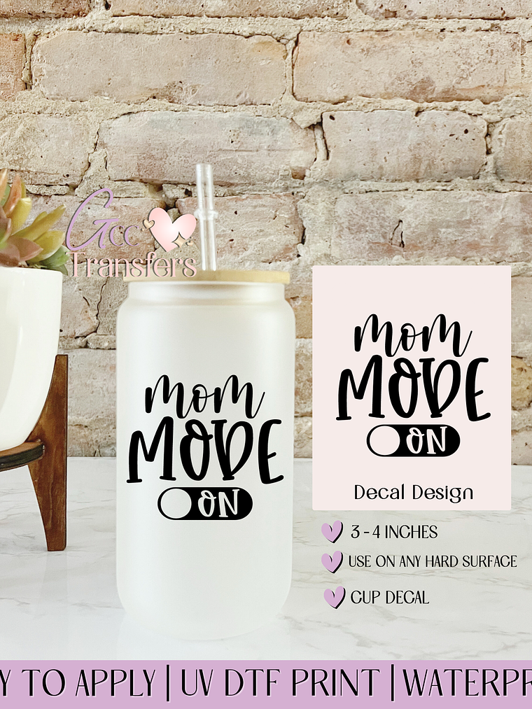 Mom Mode On - Decal UVDTF 1