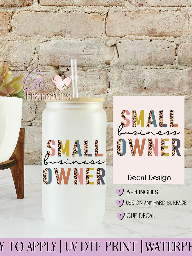 Small Business Owners - Decal UVDTF 1