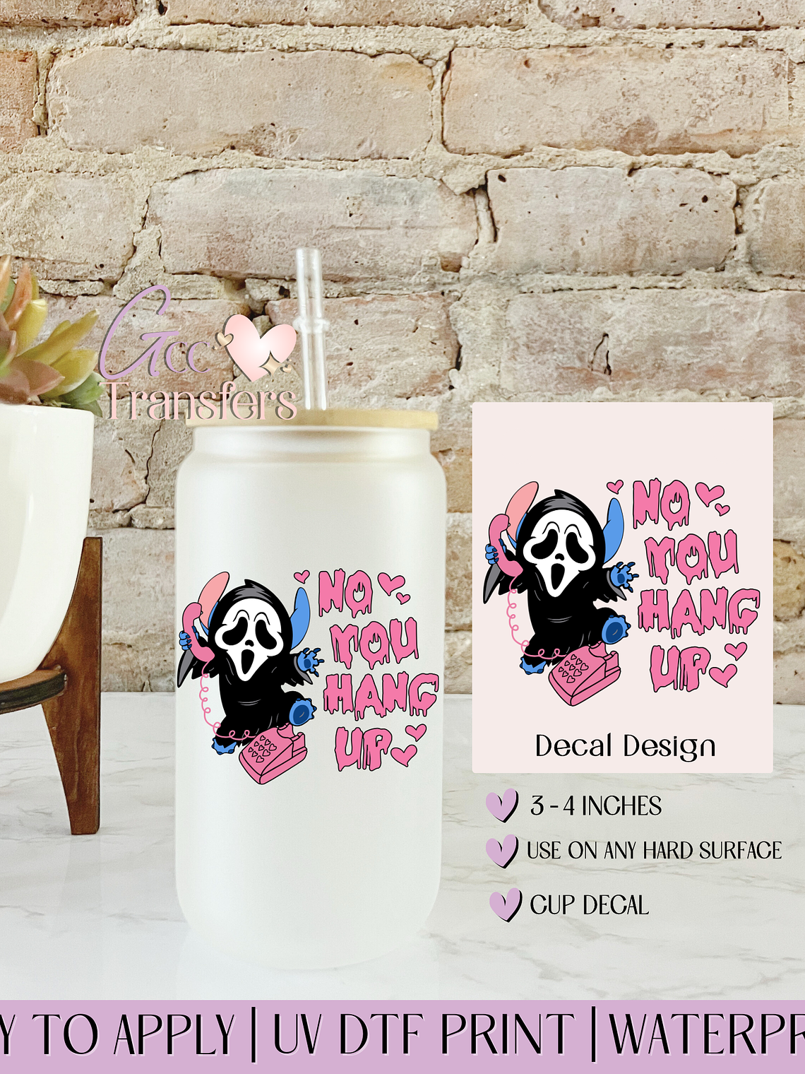 No You Hang Up - Decal UVDTF 1