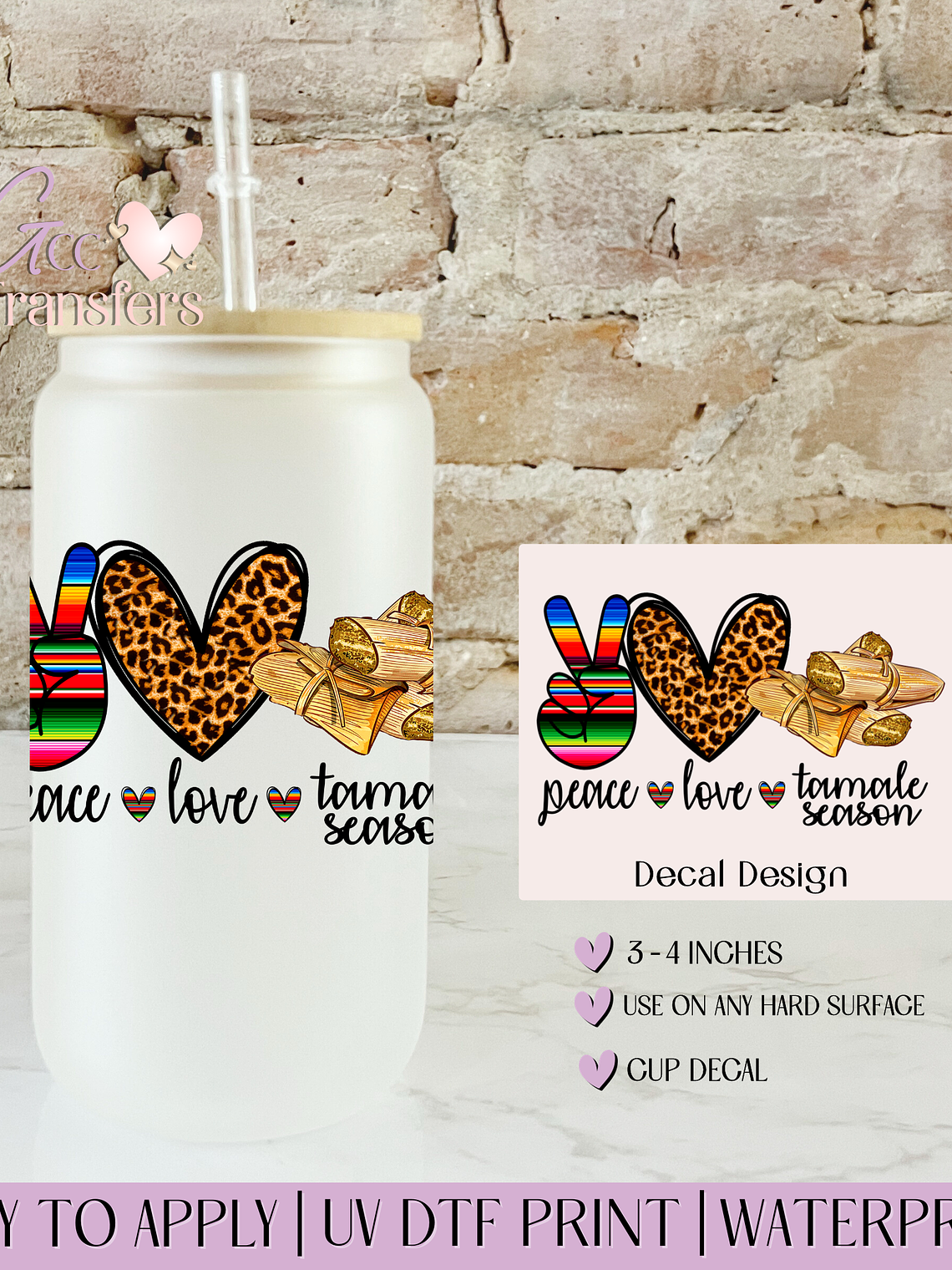 Peace Love Tamales Season - Decal UVDTF 1