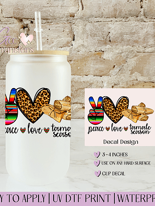 Peace Love Tamales Season - Decal UVDTF