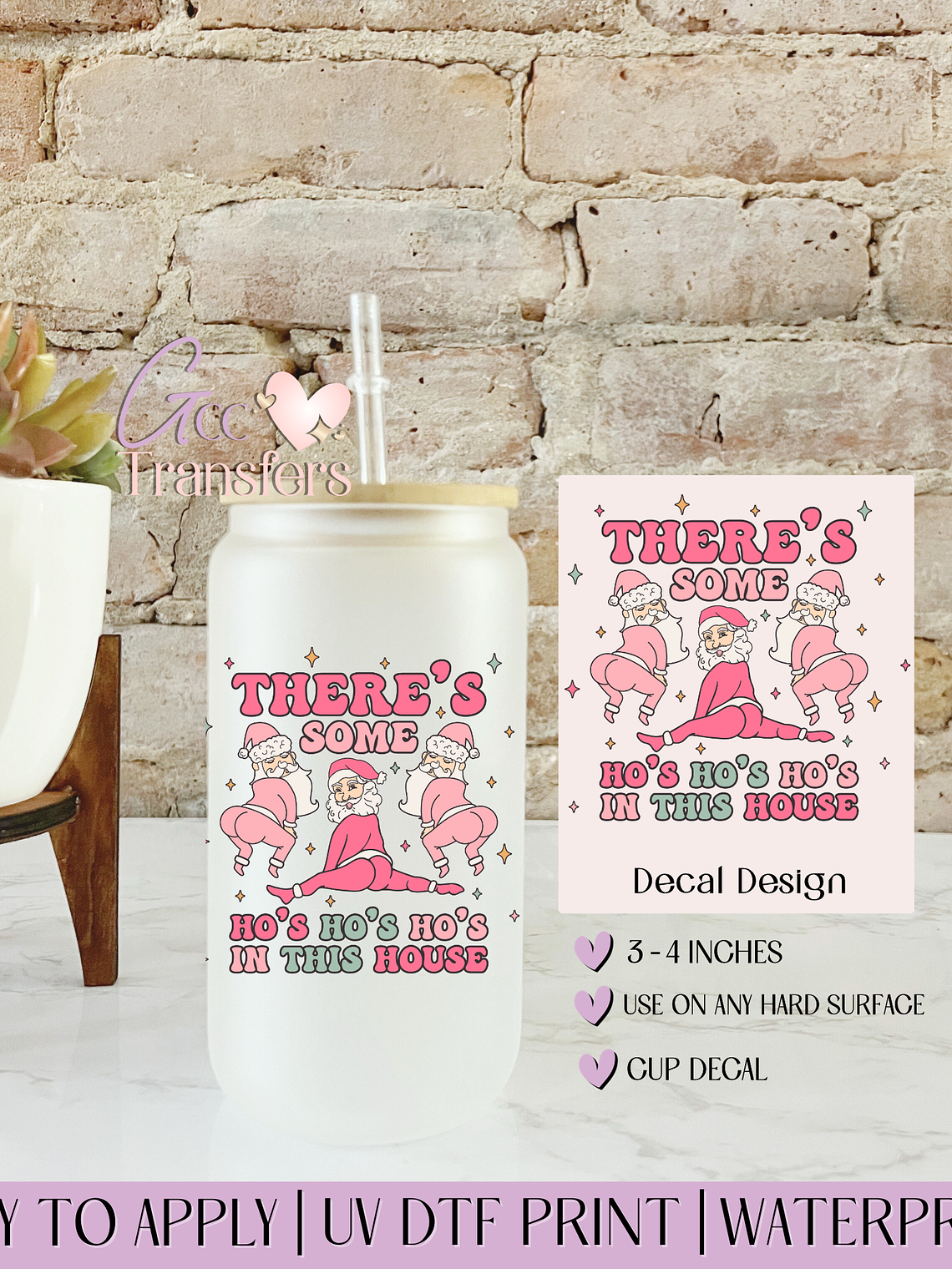 There's Some Ho Ho Ho- Decal UVDTF 1