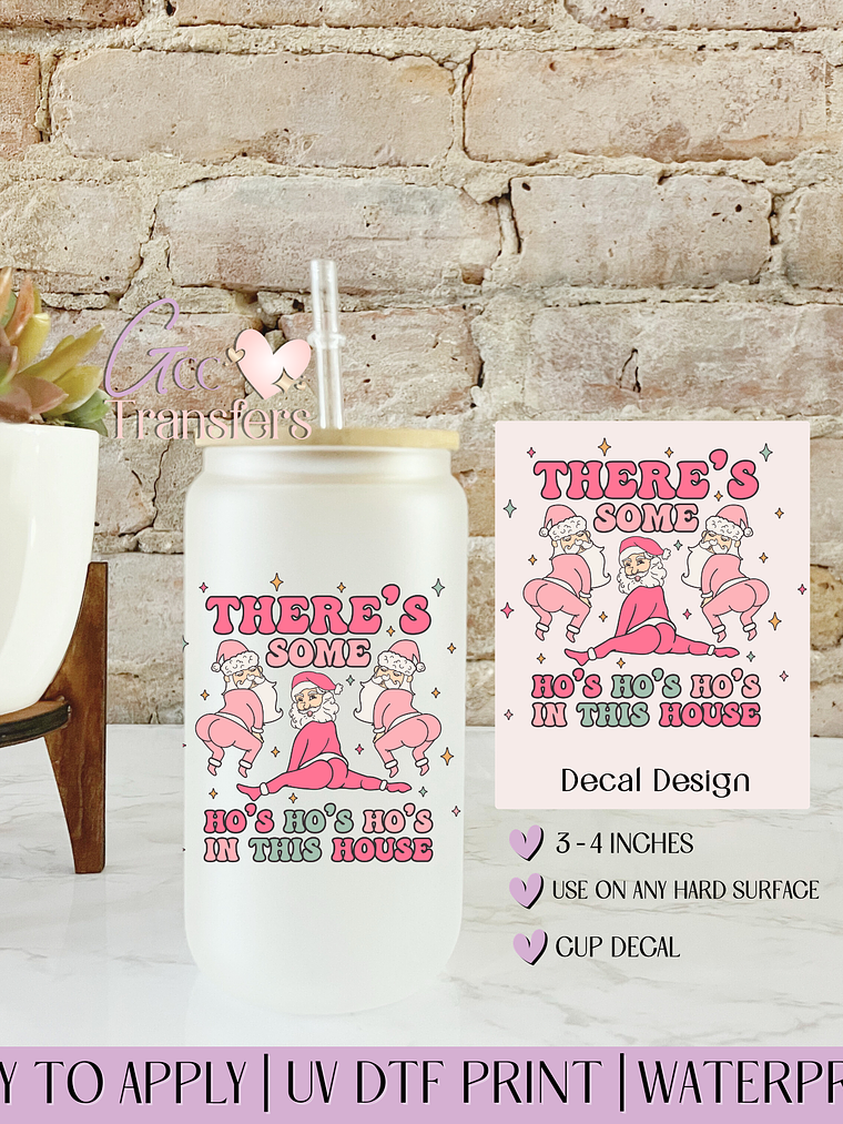 There's Some Ho Ho Ho- Decal UVDTF 1