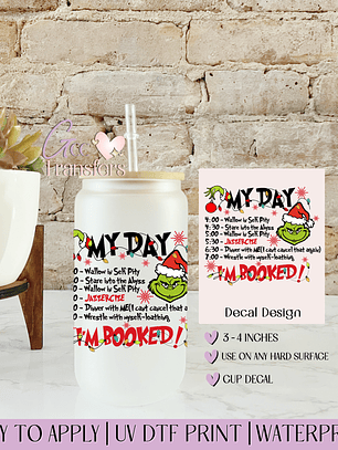 My Day I'm Booked Grinch - Decal UVDTF