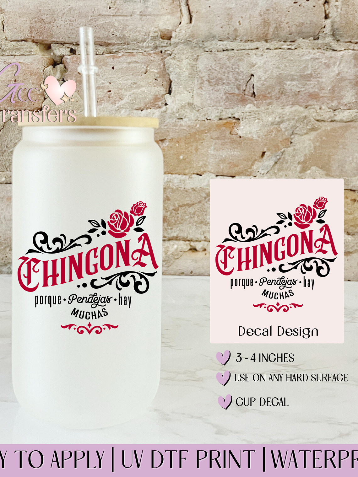 Red Chingona Flor Porque Pendejas Hay Muchas - Decal UVDTF 1