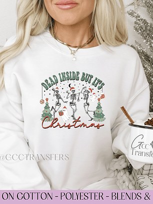 Dead Inside But Its Christmas - Full Color DTF Transfer