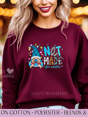 Not made for winter- Full Color DTF Transfer