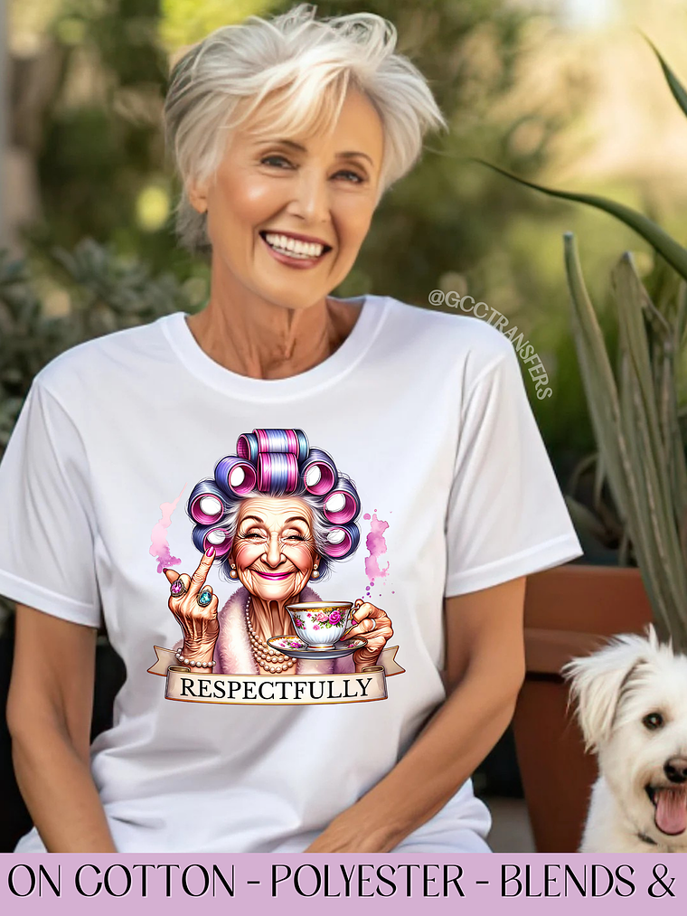 Grandma Respectfully Middle Finger - Full Color DTF Transfer 1
