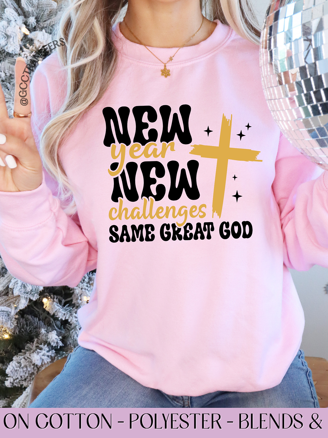 New Year New Challenges Same Great God - Full Color DTF Transfer 1