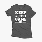 Polera premium Keep calm game On mujer 2