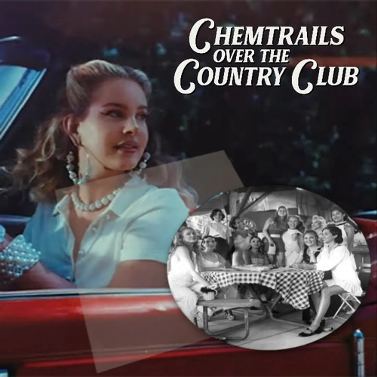 Chemtrails Over The Country Club - Lana Del Rey - Picture Disc 1