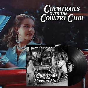 Chemtrails Over The Country Club - Lana Del Rey - Vinilo (con detalle)
