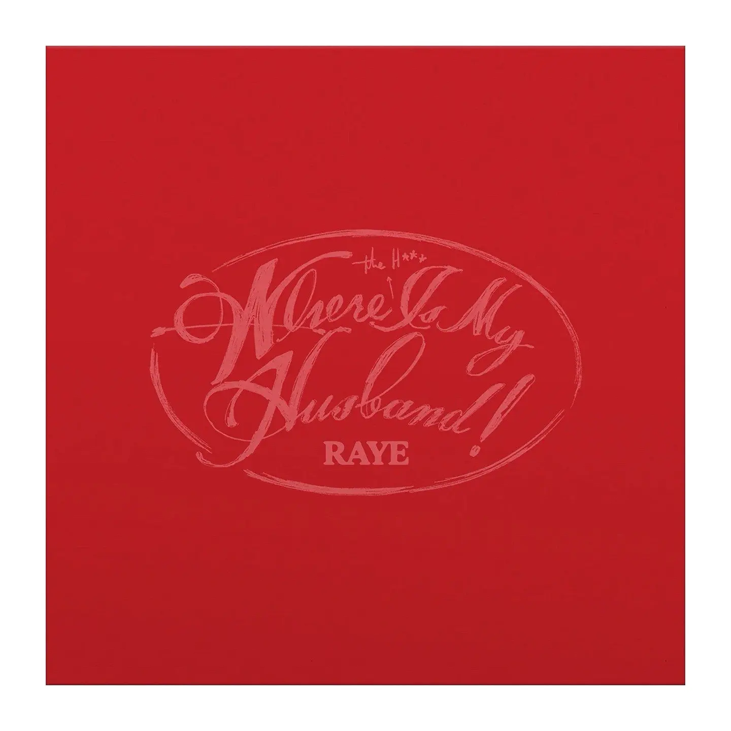RAYE - Where Is My Husband! - Vinilo 7