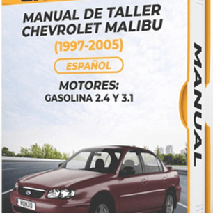 Workshop Manual Chevrolet Malibu (1997, 1998, 1999, 2000, 2001, 2002, 2003, 2004, 2005) Español 