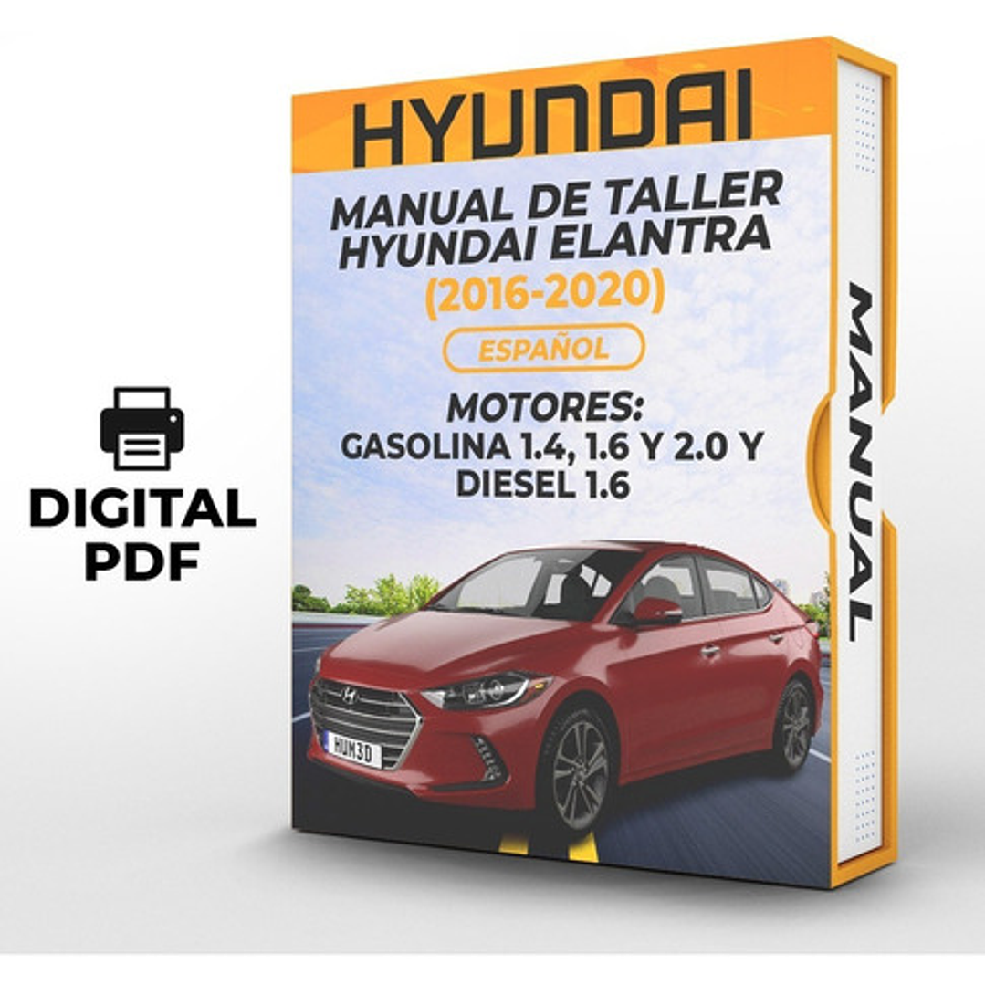 Wiring diagrams  Hyundai Elantra (2016, 2017, 2018, 2019, 2020) GASOLINA 1.4, 1.6 Y 2.0 Y DIESEL 1.6  Español 1