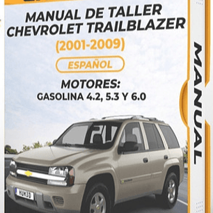 Wiring diagrams  Chevrolet Trailblazer (2001, 2002, 2003, 2004, 2005, 2006, 2007, 2008, 2009  MOTORES: GASOLINA 4.2, 5.3 y 6.0) Español