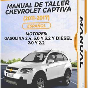 Wiring diagrams  Chevrolet Captiva (2011, 2012, 2013, 2014, 2015, 2016, 2017) GASOLINA 2.4, 3.0 y 3.2 y DIESEL 2.0 Y 2.2 Español