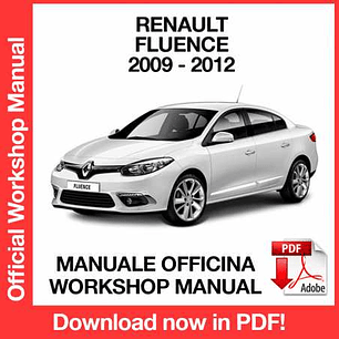 Workshop Manual Renault Fluence (2009, 2010, 2011, 2012) (EN)