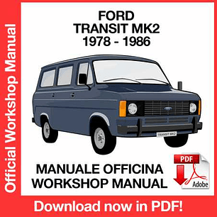 Workshop Manual Ford Transit MK2 (1978, 1979, 1980, 1981, 1982, 1983, 1984, 1985, 1986) (EN)