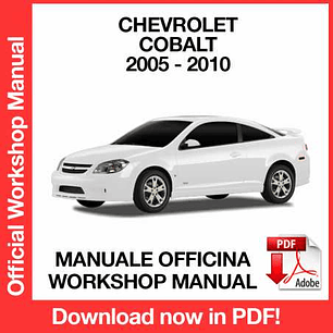 Workshop Manual Chevrolet Cobalt (2005, 2006, 2007, 2008, 2009, 2010) (EN)