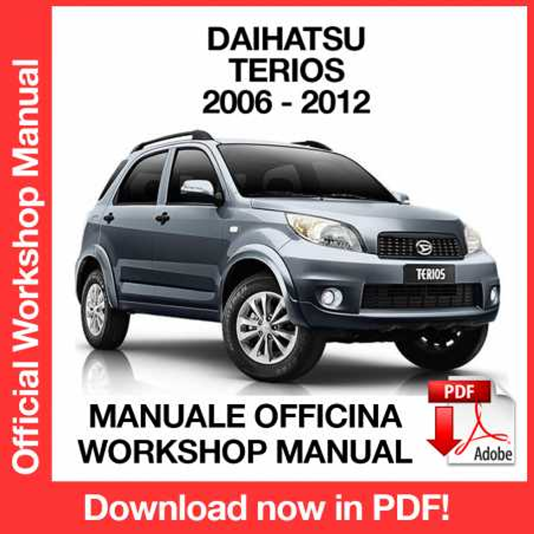 Workshop Manual Daihatsu Terios J200 (2006, 2007, 2008, 2009, 2010, 2011, 2012) (EN) 1