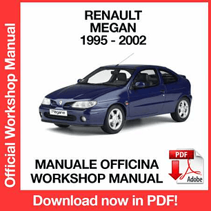 Workshop Manual Renault Megane I X64 (1995, 1996, 1997, 1998, 1999, 2000, 2001, 2002) (EN)