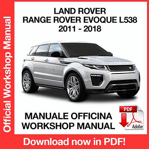 Workshop Manual Land Rover Range Rover EVOQUE L538 (2011, 2012, 2013, 2014, 2015, 2016, 2017, 2018) (EN)