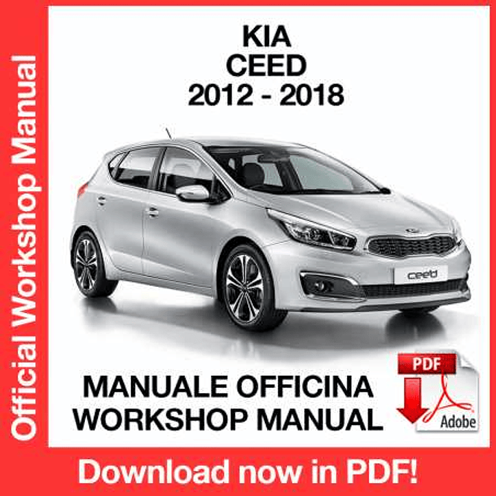 Workshop Manual Kia Ceed (2012, 2013, 2014, 2015, 2016, 2017, 2018) (EN) 1