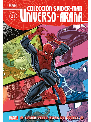 MARVEL - COLECCIÓN SPIDER-MAN UNIVERSO ARAÑA 21: SPIDER-VERSE: ZONA DE GUERRA  - OVNI PRESS