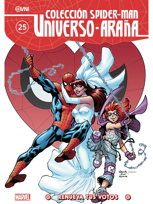 MARVEL - COLECCIÓN SPIDER-MAN UNIVERSO ARAÑA 25: RENUEVA TUS VOTOS - OVNI PRESS