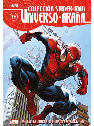 MARVEL - COLECCIÓN SPIDER-MAN UNIVERSO ARAÑA 16 : LA MUERTE DE SPIDER-MAN - OVNI PRESS