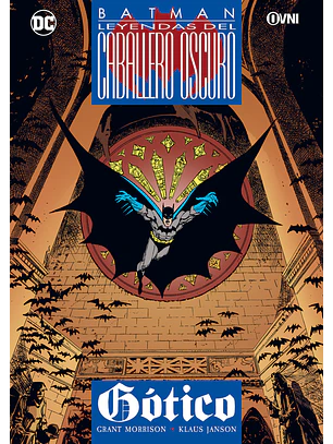 BATMAN: LEYENDAS DEL CABALLERO OSCURO VOL 02: GÓTICO - OVNI PRESS