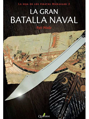 LA GRAN BATALLA NAVAL - QUATERNI