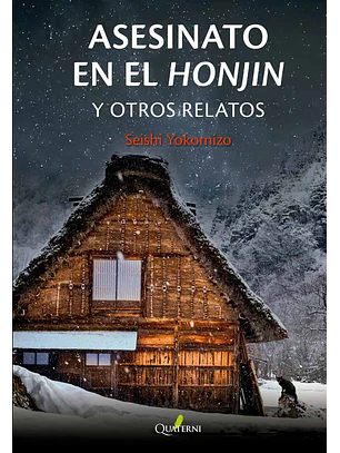 ASESINATO EN EL HONJIN Y OTROS RELATOS - QUATERNI