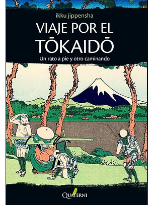 VIAJE POR EL TOKAIDO - QUATERNI