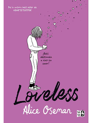 LOVELESS: UNA NOVELA DE HEARTSTOPPER - V&R