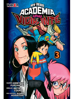 VIGILANTE: MY HERO ACADEMIA ILLEGALS 03 - IVREA ARG