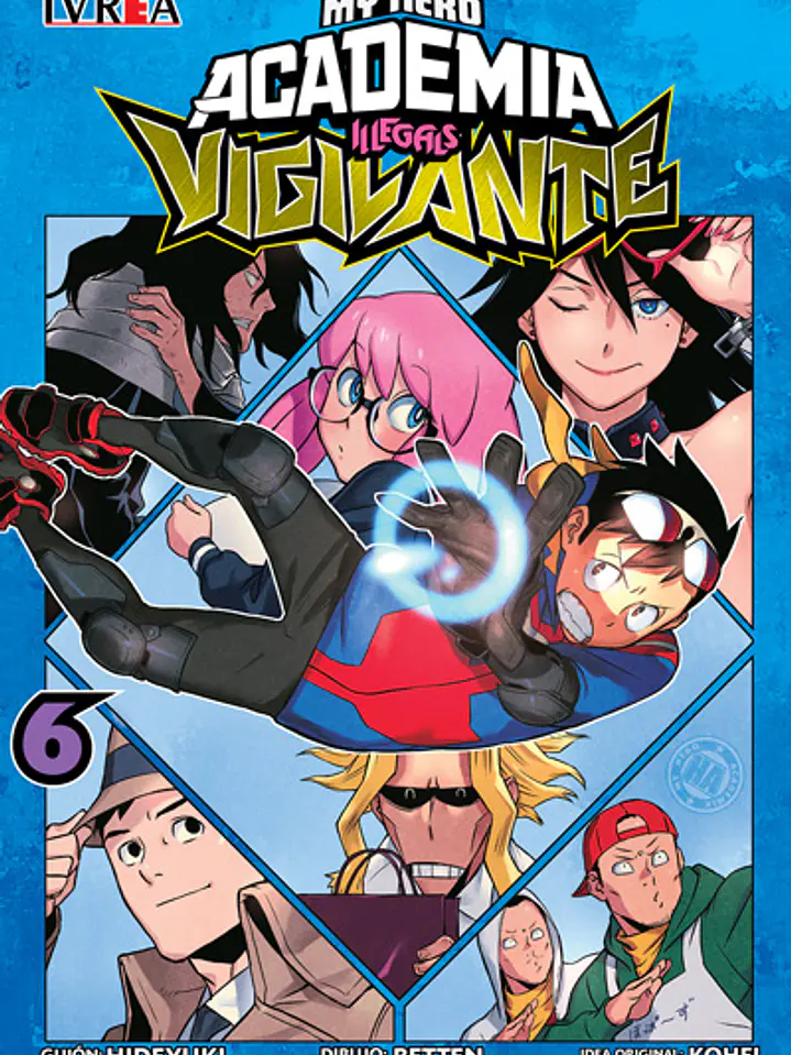 VIGILANTE: MY HERO ACADEMIA ILLEGALS 06 - IVREA ARG 1