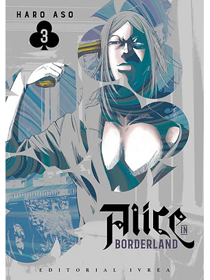ALICE IN BORDERLAND 03 - IVREA ARG