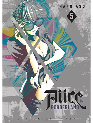 ALICE IN BORDERLAND 05 - IVREA ARG