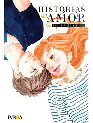 COLECCION DE HISTORIAS DE AMOR DE IO SAKISAKA - IVREA ARG