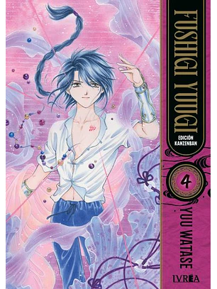 FUSHIGI YUUGI -EDICIÓN KANZENBAN- 04 - IVREA ARG