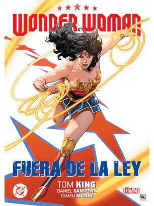 WONDER WOMAN DE TOM KING VOL 1: FUERA DE LA LEY - OVNI PRESS