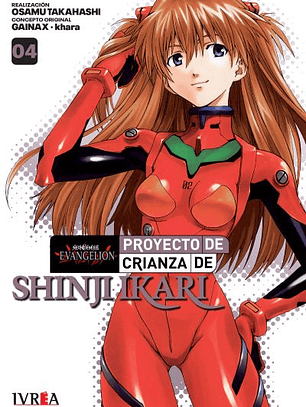 EVANGELION: PROYECTO CRIANZA SHINJI IKARI NEW EDITION 04 -IVREA ARG